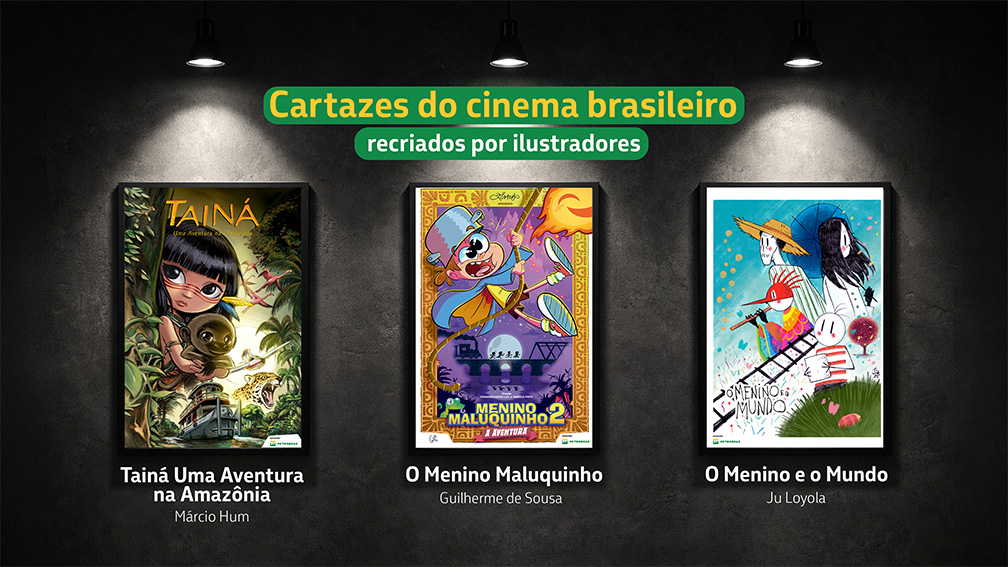 Releitura de cartazes de filmes nacionais das obras Tainá - Uma Aventura na Amazônia, O Menino Maluquinho e O Menino e o Mundo.