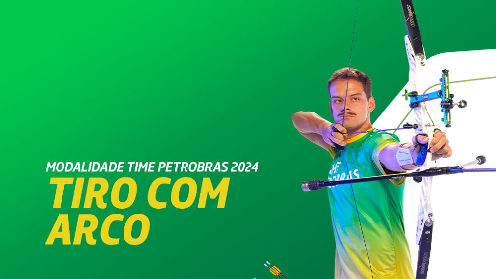 Um atleta praticando tiro com arco, usando uniforme do Time Petrobras. Ao lado dele, o texto 